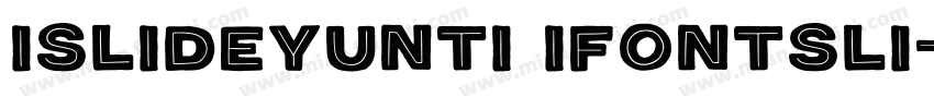 islideyunti ifontsli字体转换